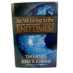 Are We Living In The End Times? Tim LaHaye 1999 Hardcover Christian